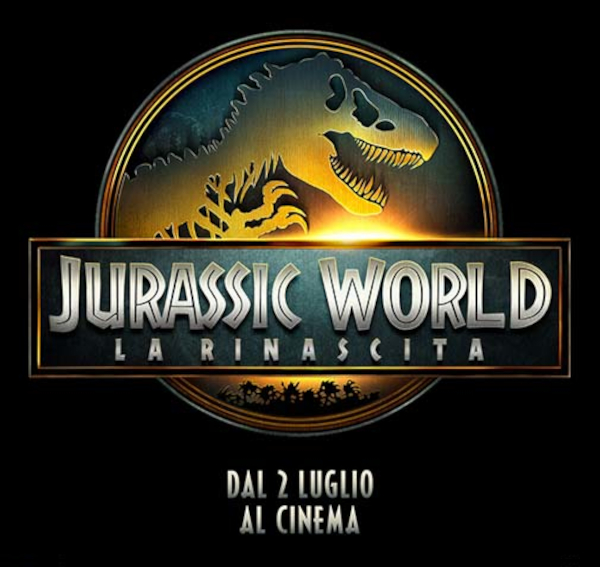 JURASSIC WORLD - LA RINASCITA