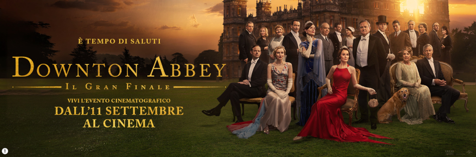 DOWNTON ABBEY - IL GRAN FINALE